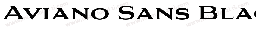 Aviano Sans Black Bl字体转换